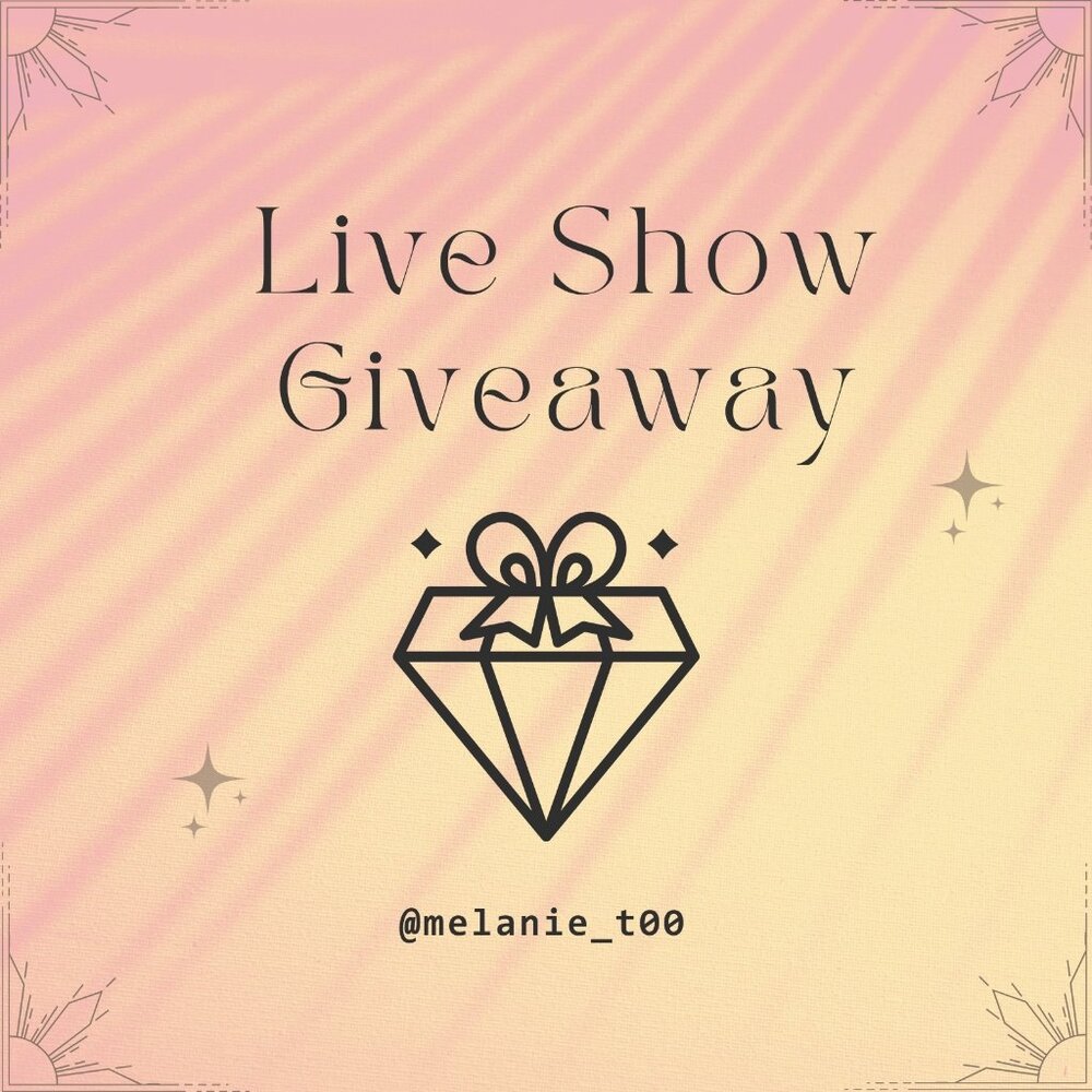 Giveaway - Live Show - from melanie_t00